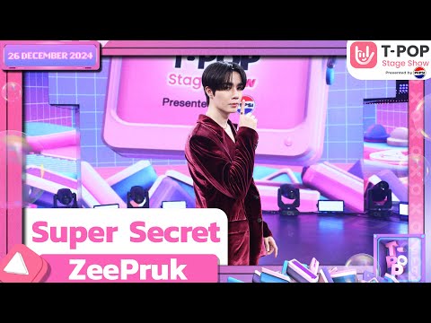 Super Secret - ZeePruk | 26 ธ.ค.67 | T-POP STAGE SHOW  Presented by PEPSI