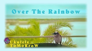 Over The Rainbow UKULELE