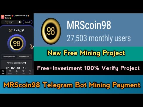 MRScoin98 Telegram Bot Mining Offer2024।Best Mining Project । MRScoin List Soon,Stb