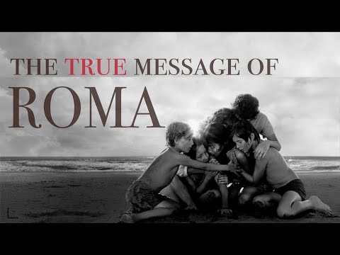 Why Roma (2018) Resonates With Us