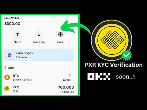 PXR NETWORK - How To Verify PXR Network KYC | PXR Network Price