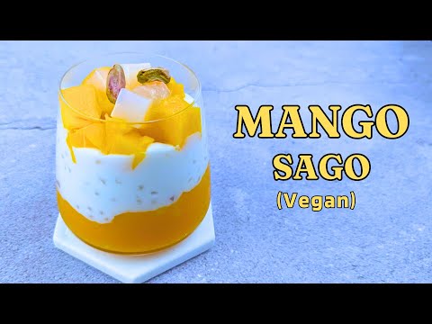 MANGO SAGO Dessert Recipe | Refreshing Summer Dessert Recipe | MANGO TAPIOCA Dessert