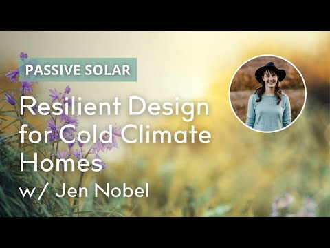 Using Passive Solar Heat in a Northern Home