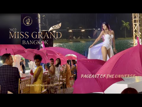 ตำนานเดินท่ามกลางสายฝน -เบื้องหลังเปลี่ยน Blocking ใหม่ -Miss Grand Bangkok 2022 -PRELIMINARY