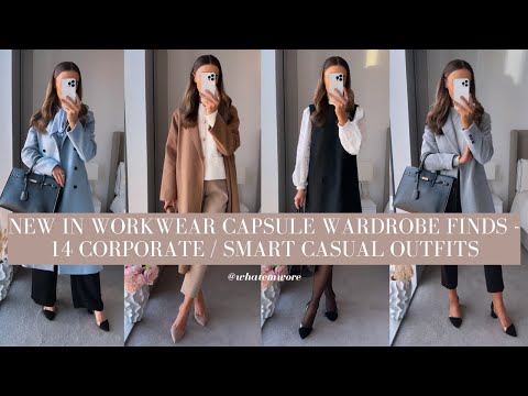 NEW IN CAPSULE WARDROBE WORKWEAR FINDS - 14 CORPORATE / SMART CASUAL OUTFITS | WHATEMWORE