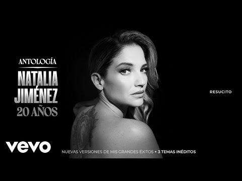 Natalia Jiménez - Resucito (Audio)