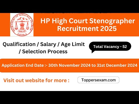 HP HIGH COURT STENOGRAPHER Recruitment 2025 / Qualification / Salary / Age Limit / Selection Process