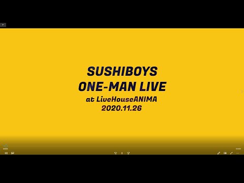 SUSHIBOYS ONE-MAN LIVE at Live House ANIMA