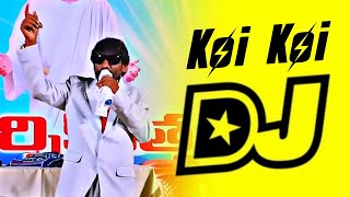 Koi Koi Kodni Koi Dj Song | New Trending Remix | Dj songs Telugu 2025