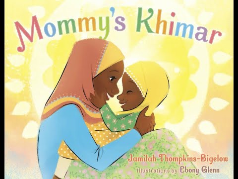 Mommy's Khimar #Readaloudbooks #kidsbooks #Mommyskhimar #khimar #hijab #Muslimcharactersinbooks