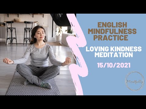 【Mindfulness Series】Loving Kindness Meditation (25mins)