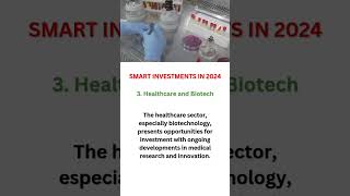 Smart Investments in 2024 Healthcare and Biotech #investment #healthcare #biotech #smartinvesting