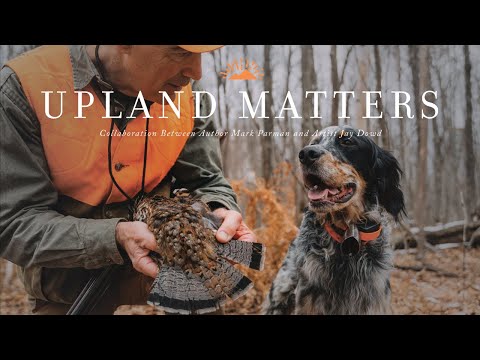 Upland Matters - Upland Author Mark Parman and Upland Artist Jay Dowd