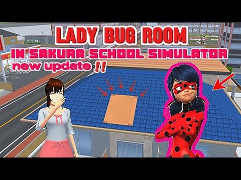 Miraculous Room غرفة المعجزات Sakura School Simulator | New Update!!