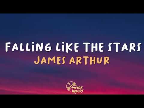 James Arthur  - Falling Like The Stars (Lyrics)