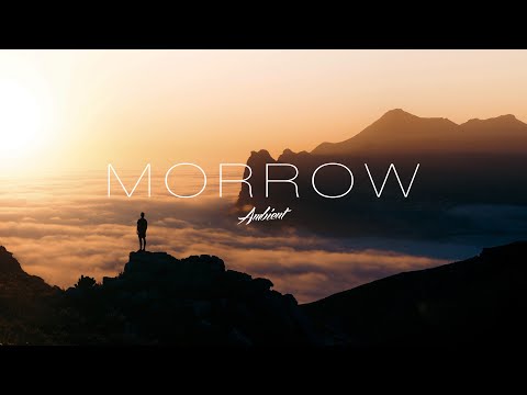 'Morrow' Ambient Mix