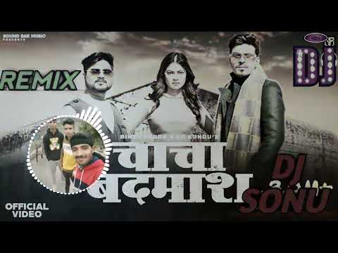 Chacha Badmash Song Remix Dj Sonu Kaithal || Yaar Tere Sare Jama Sone Barge Remix Bintu Pabra Song