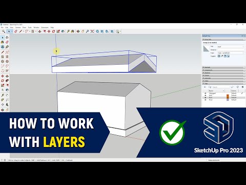 ✅ How to Work With Layers in SketchUp Pro