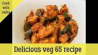 how to cook delicious veg 65 recipe | cook with zaika