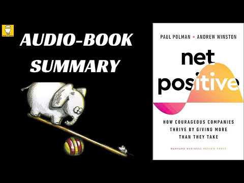 Summary of Net Positive by Paul Polman & Andrew Winston