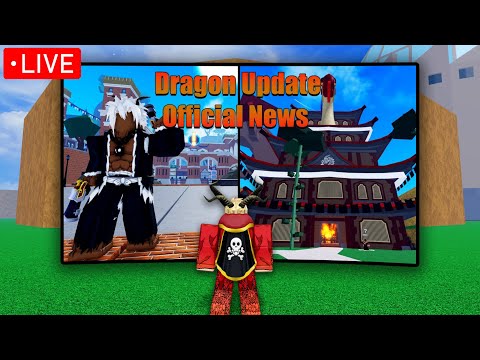 🔴LIVE | WATCHING NEW DRAGON UPDATE NEWS