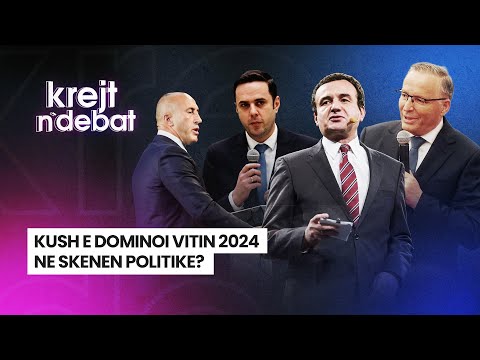 "KUSH E DOMINOI VITIN 2024 NE SKENEN POLITIKE?" - KREJT N'DEBAT