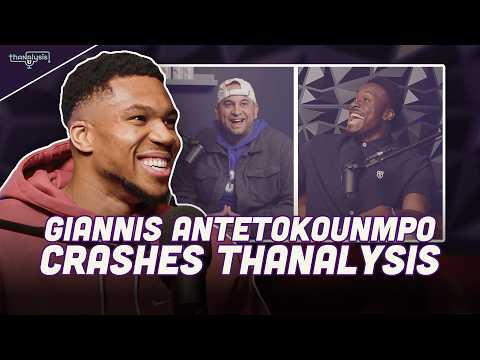 NBA MVP and Milwaukee Bucks SUPERSTAR Giannis Antetokounmpo CRASHES the Thanalysis podcast!