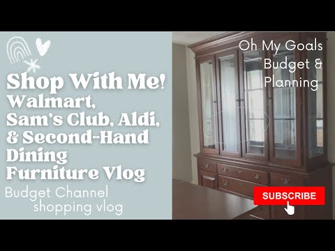 Shop With Me - Walmart, Sam’s Club, Aldi, & Second Hand Dining Furniture | BUDGET CHANNEL Vlog