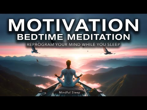 Quick Bedtime Meditation for Motivation