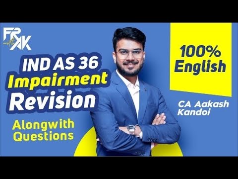 IND AS 36 Revision (100% English) | CA Final FR English Revision | CA Aakash Kandoi