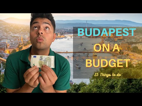 15 THINGS to do in BUDAPEST on a Budget