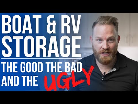 Investing in Boat & RV Storage - The Good The Bad The Ugly