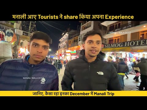 Manali Experience in December 2024