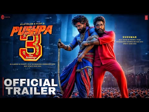 Pushpa 3 - Official Trailer | Allu Arjun | Rashmika Mandanna | Pushpa 3 Announcement Update