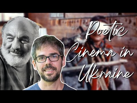 Ukrainian Poetic Cinema (feat. Prof. Joshua First)