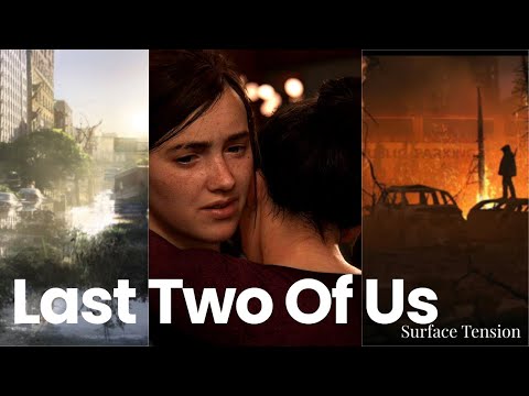 The last of us 2 song | Last Two Of Us | Surface Tension