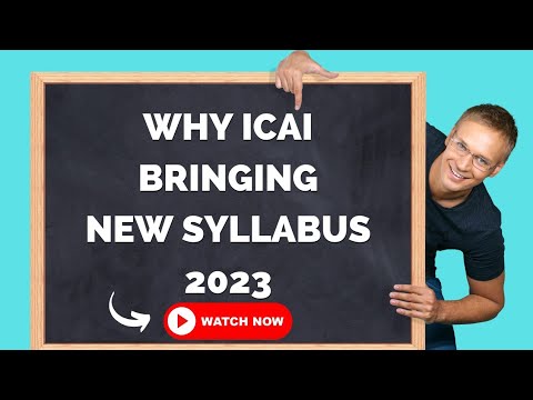 |ICAI Latest Update On New Syllabus 2023| Why ICAI Bringing New Syllabus 2023|