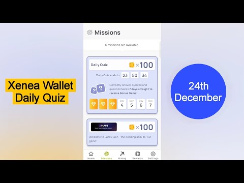 Xenea Wallet | Xenea Wallet Quiz Today | Xenea Wallet Daily Quiz Today 24 December