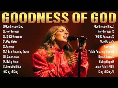 Goodness Of God ✝️ Best Hillsong Worship Songs Playlist 2024✝️ Ultimate Hillsong Worship Collection