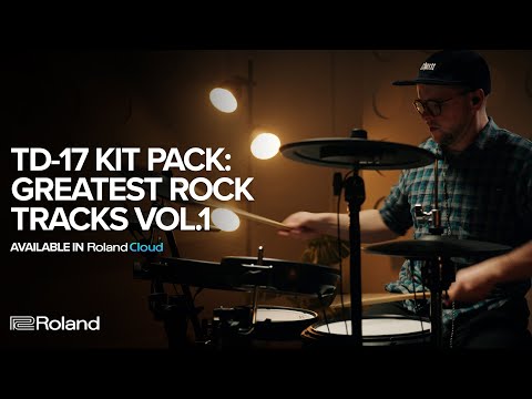 Roland TD-17 Kit Pack: Greatest Rock Tracks Vol. 1 | Available in Roland Cloud