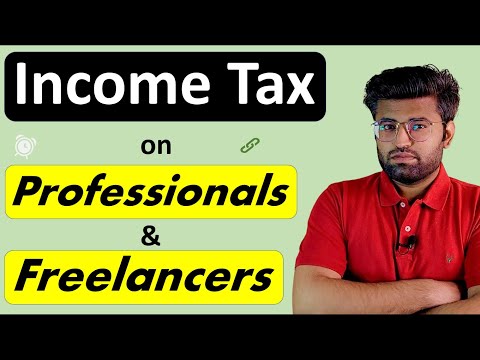 How Income Tax on Freelancers & Professionals is Calculated | Tax Planning For Freelancers | 2022-23