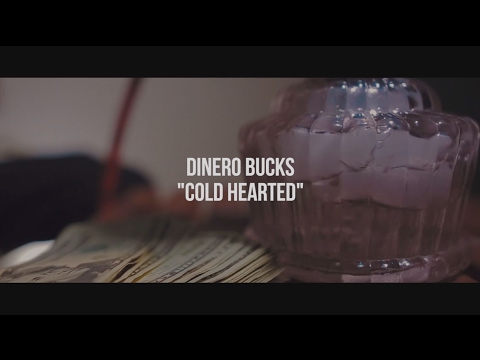 Dinero Bucks - Cold Hearted (OFFICIAL MUSIC VIDEO)