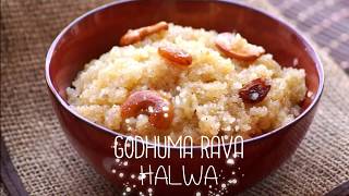 Godhuma Rava Halwa Recipe - How to Make Wheat Rava Kesari Recipe - Easy Naivedyam Recipes