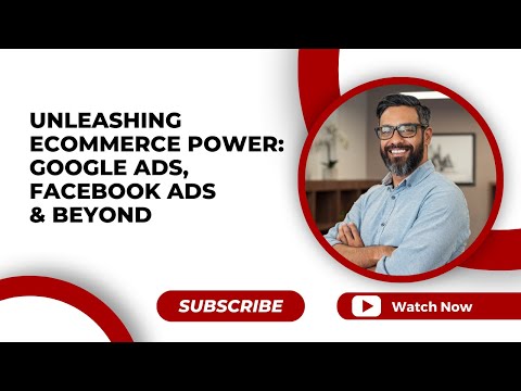 Unleashing eCommerce Power | Maximizing Google Ads, Facebook Ads & Beyond | US Business Consultancy