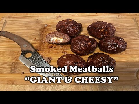 Pit Boss Smoked Meatballs "GIANT & CHEESY"