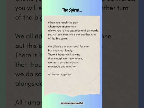 The Spiral, a poem to send a self-care message to my future self.#mindful