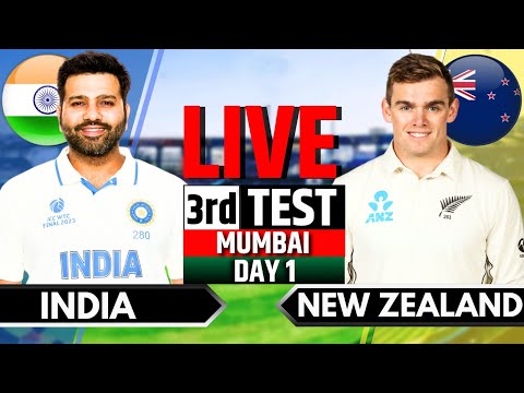 India vs New Zealand, 3rd Test, Day 1 | IND vs NZ Live Match | Live Cricket Match Today, Session 3