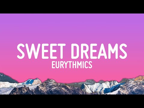 Eurythmics - Sweet Dreams (Lyrics)