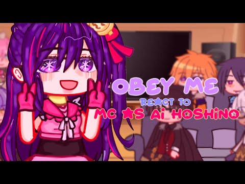 Obey me react to MC as Ai Hoshino