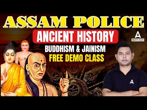 Buddhism & Jainism | Ancient History | Assam Police | Free Demo Class | By Kunal Sir